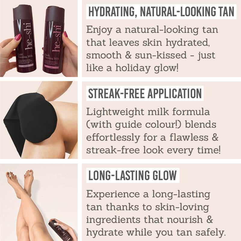 He-Shi Gold and Dark Tanning Milk - Key Benefits: hydrating natural-looking tan, streak-free application, long-lasting glow 