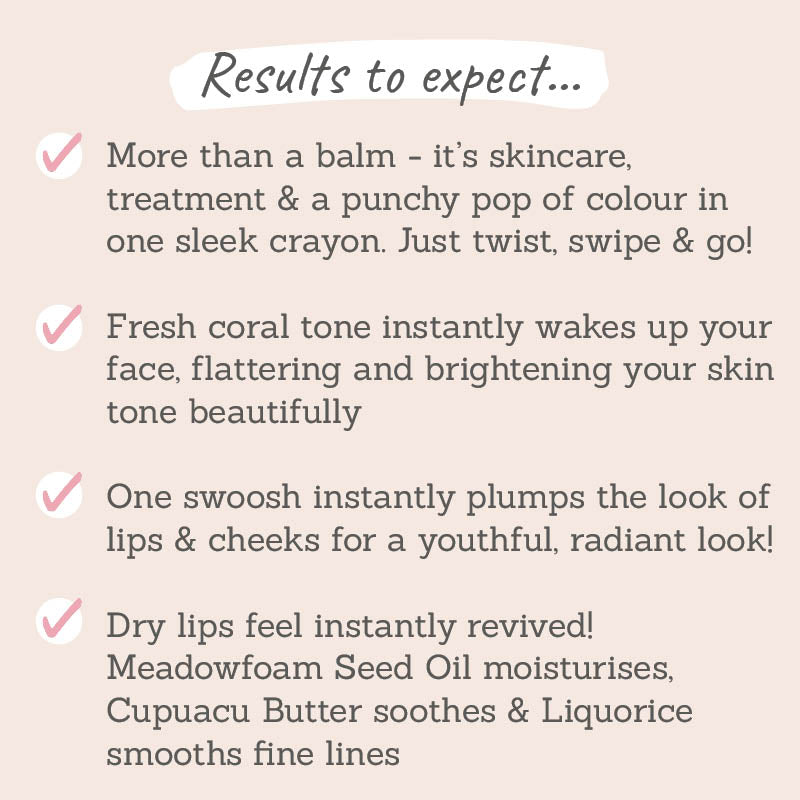 Ruby Hammer Coral Lip Serum Balm results to expect - skincare treatment and pop of colour in one crayon, fresh coral tone wakes up your face, plumps the look of lips and cheeks